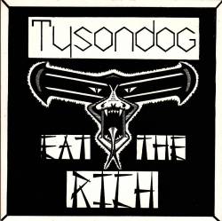 Tysondog : Eat the Rich (Single)
